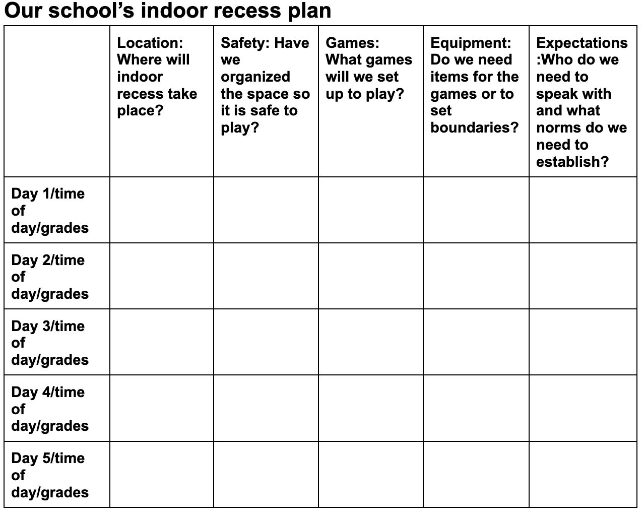 Grid format for indoor recess plan
